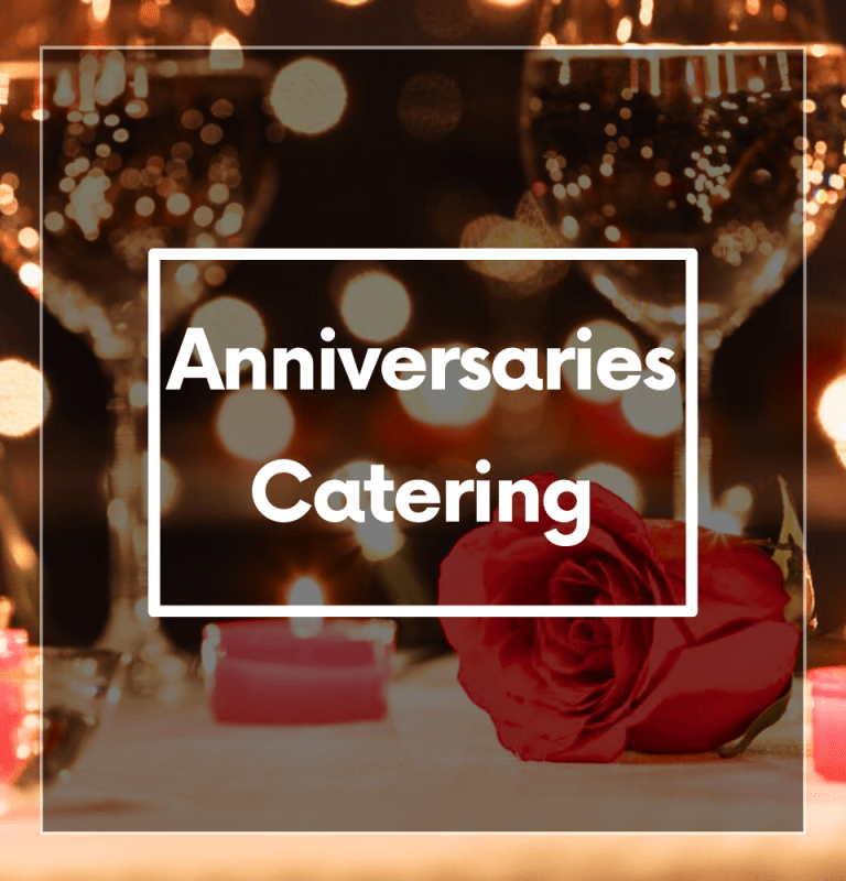 Anniversaries Catering