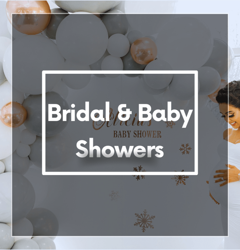 Bridal & Baby Showers