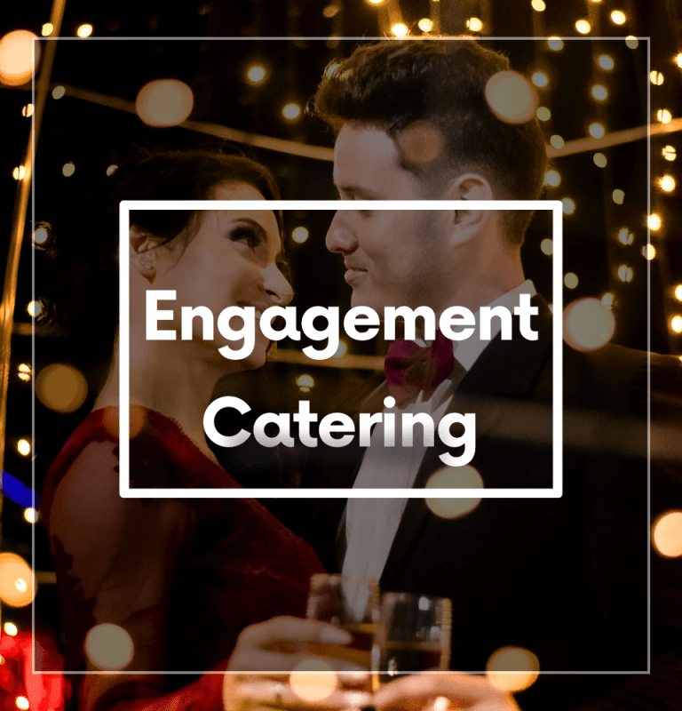 Engagement Catering