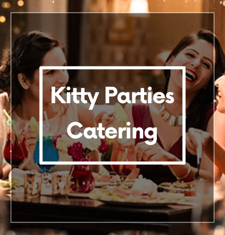Kitty Parties Catering